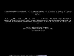 Geneenvironment interaction for childhood asthma and exposure to