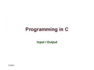 Programming in C Input Output 72809 stdin stdout