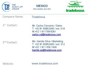 MEXICO THLG member since 2015 Tradelossa Mr Carlos