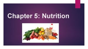 Chapter 5 Nutrition Why Should You Care Assessing