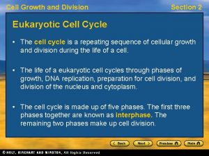 Cell Growth and Division Section 2 Eukaryotic Cell