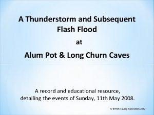 A Thunderstorm and Subsequent Flash Flood at Alum