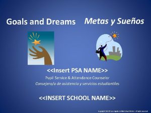 Goals and Dreams Metas y Sueos Insert PSA