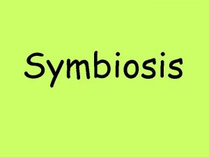 Symbiotic relationship assignment answer key