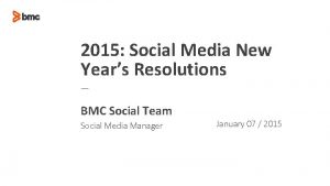 2015 Social Media New Years Resolutions BMC Social