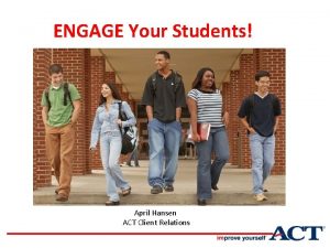 ENGAGE Your Students In College and Career Readiness