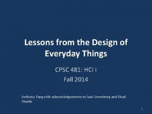 Lessons from the Design of Everyday Things CPSC