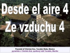 Pyramid of Chichen Itza Yucatn State Mexico Ciudad