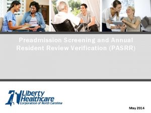 Preadmission Screening and Annual Resident Review Verification PASRR