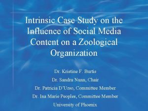 Intrinsic case study