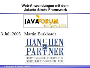 WebAnwendungen mit dem Jakarta Struts Framework 3 Juli