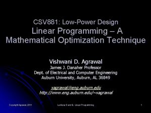 CSV 881 LowPower Design Linear Programming A Mathematical