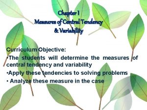 Central tendency symbols Central tendency symbols