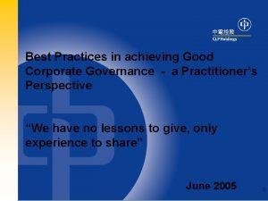 Best Practices in achieving Good Corporate Governance a