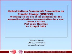 United Nations Framework Convention on Climate Change UNFCCC