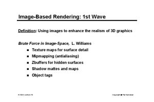 ImageBased Rendering 1 st Wave Definition Using images