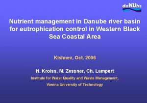 Nutrient management in Danube river basin for eutrophication