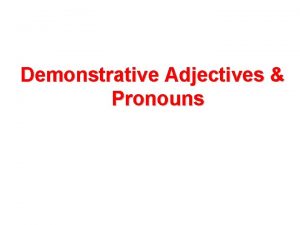 Pronouns demonstrative english
