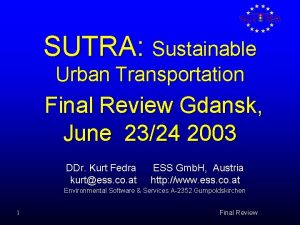 SUTRA Sustainable Urban Transportation Final Review Gdansk June