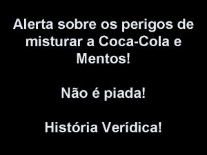 Perigos da coca cola