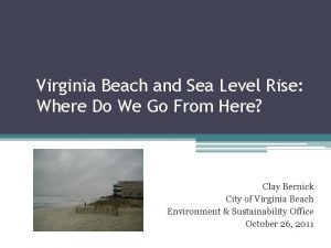 Virginia Beach and Sea Level Rise Where Do