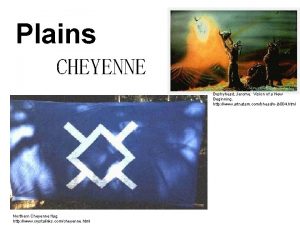 Plains CHEYENNE Bushyhead Jerome Vision of a New