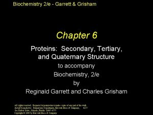 Biochemistry 2e Garrett Grisham Chapter 6 Proteins Secondary