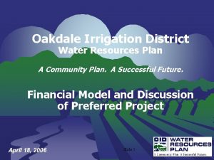 Oakdale water management