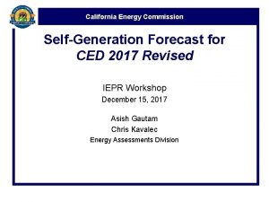 California Energy Commission SelfGeneration Forecast for CED 2017