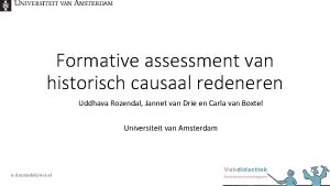 Formative assessment van historisch causaal redeneren Uddhava Rozendal