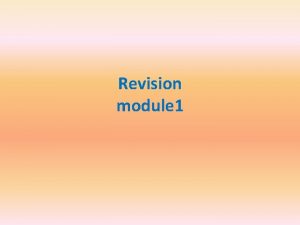 Revision module 1