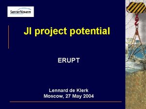 JI project potential ERUPT Lennard de Klerk Moscow