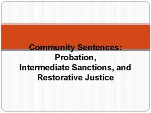 Types of intermediate sanctions criminal justice Types of intermediate sanctions criminal justice
