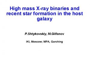 High mass Xray binaries and recent star formation