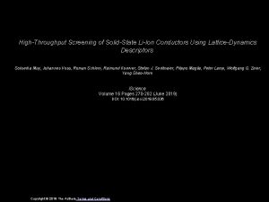 HighThroughput Screening of SolidState LiIon Conductors Using LatticeDynamics