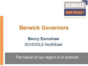 Berwick Governors Beccy Earnshaw SCHOOLS North East The