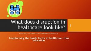 What does disruption in healthcare look like AR