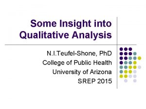 Some Insight into Qualitative Analysis N I TeufelShone