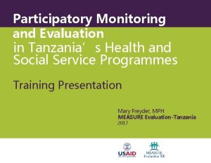 Participatory Monitoring and Evaluation in Tanzanias Health and