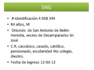 SNG identificacin 4 058 394 84 aos M