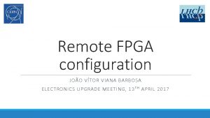 Remote FPGA configuration JOO VTOR VIANA BARBOSA ELECTRONICS