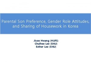 Parental Son Preference Gender Role Attitudes and Sharing