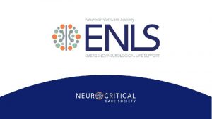 Enls neurocritical care