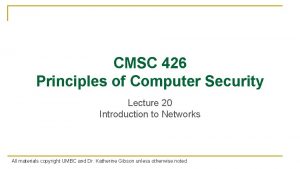 CMSC 426 Principles of Computer Security Lecture 20