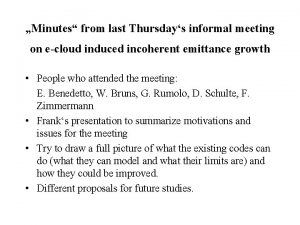 Minutes from last Thursdays informal meeting on ecloud