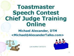 Toastmaster Speech Contest Chief Judge Training Online Michael