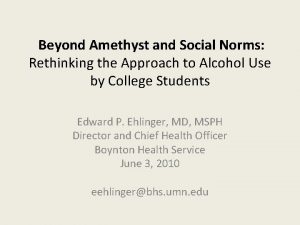 Beyond Amethyst and Social Norms Rethinking the Approach