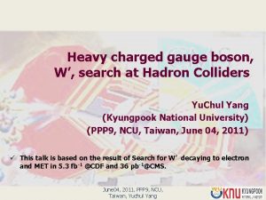 Heavy charged gauge boson W search at Hadron