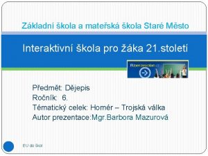 Zkladn kola a matesk kola Star Msto Interaktivn