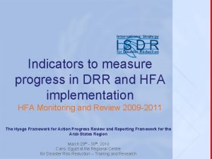 Indicators to measure progress in DRR and HFA